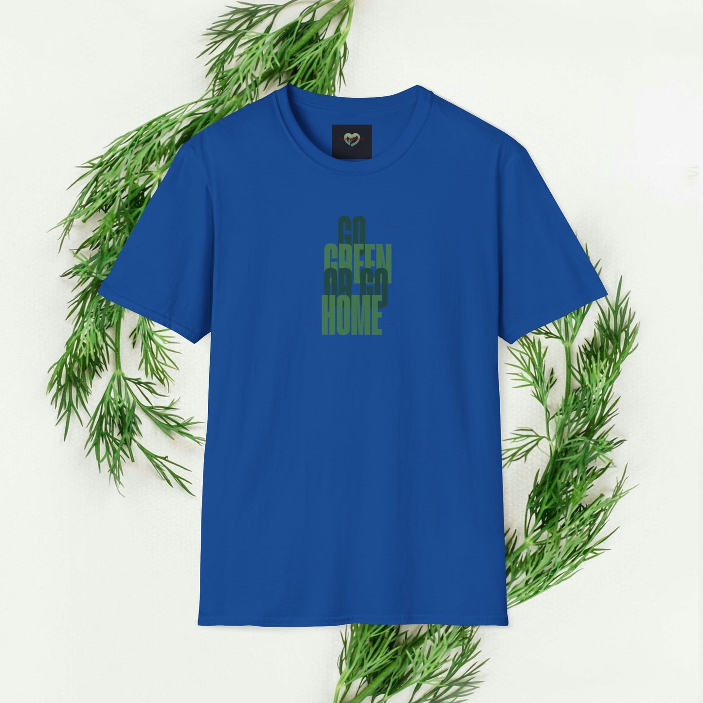 Go Green Or Go Home