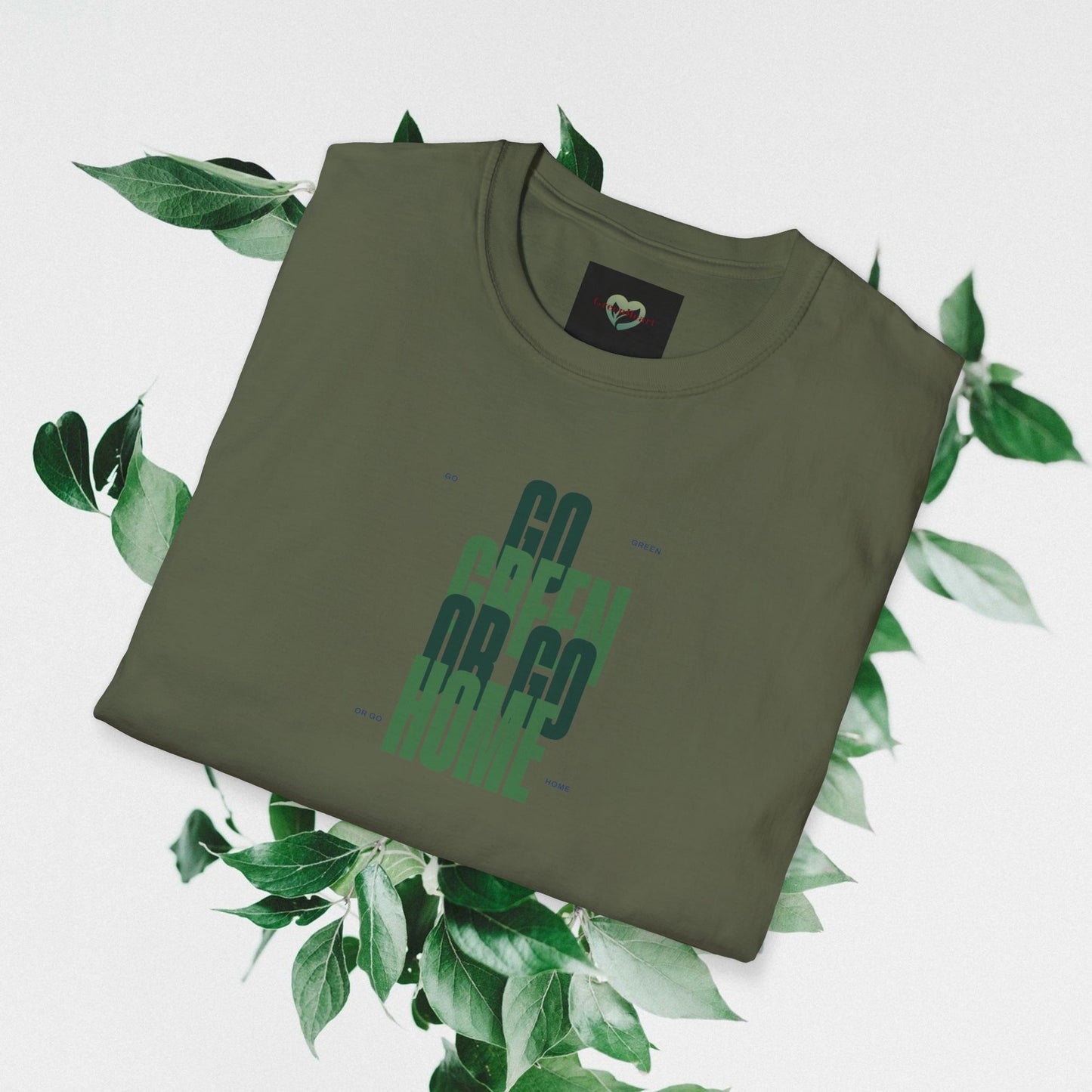 Go Green Or Go Home