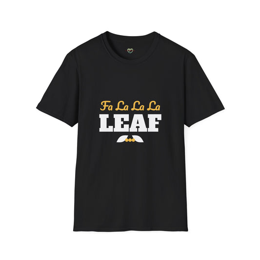 Fa La La La Leaf Shirt, Plant Lover Christmas Gift, Gardener Holiday Tee, Plant Mom Xmas T-Shirt