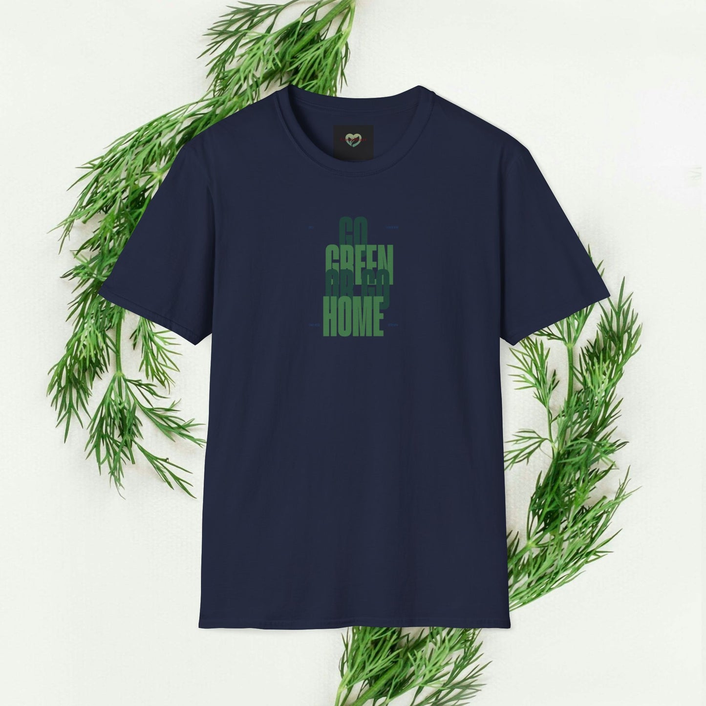 Go Green Or Go Home
