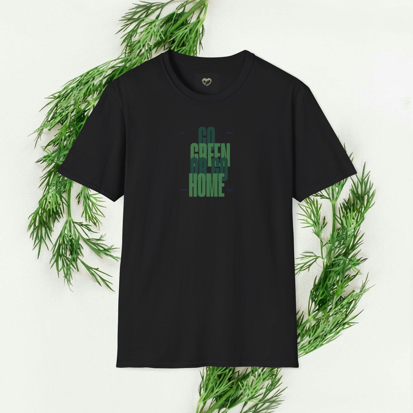 Go Green Or Go Home